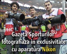 Gazeta Sporturilor fotografiaza in exclusivitate cu aparatura Nikon